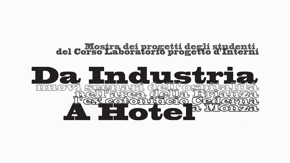 Da Industria a Hotel